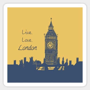 Live. Love. London.  Quote Big Ben Lino Print Sticker